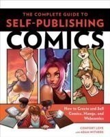 Complete Guide to Self–Publishing Comics, The