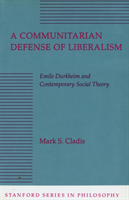 Communitarian Defense of Liberalism