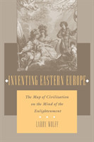 Inventing Eastern Europe