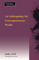 Anthropology for Contemporaneous Worlds