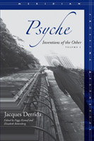 Psyche Inventions of the Other, Volume I