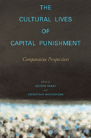 Cultural Lives of Capital Punishment