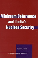 Minimum Deterrence and India’s Nuclear Security