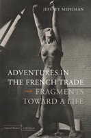 Adventures in the French Trade