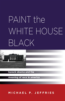 Paint the White House Black