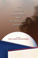 Nuclear Renaissance and International Security