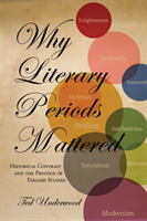 Why Literary Periods Mattered