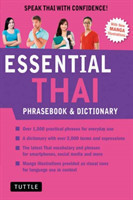 Essential Thai Phrasebook & Dictionary Speak Thai with Confidence! (Revised Edition)