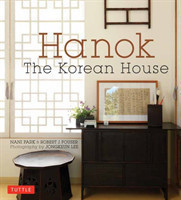 Hanok The Korean House