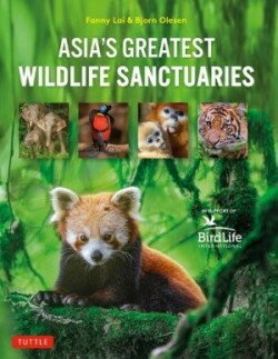 Asia's Greatest Wildlife Sanctuaries