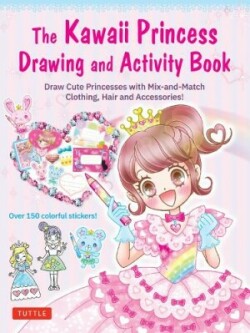 Kawaii Princess Drawing and Activity Book