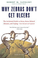 Why Zebras Don't Get Ulcers