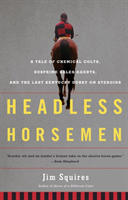 Headless Horsemen