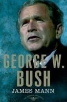 George W. Bush: The American Presidents Series: The 43rd President, 2001-2009 ( American Presidents