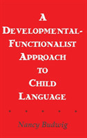 Developmental-functionalist Approach To Child Language