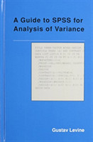 Guide to SPSS for Analysis of Variance