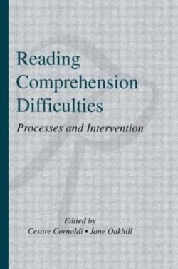 Reading Comprehension Difficulties Processes and Intervention