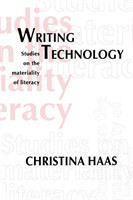 Writing Technology Studies on the Materiality of Literacy