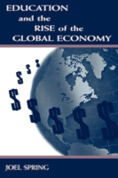 Education and the Rise of the Global Economy