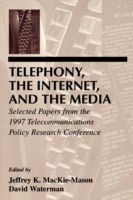 Telephony, the Internet, and the Media