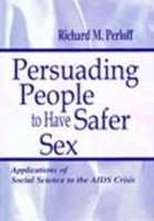 Persuading People To Have Safer Sex