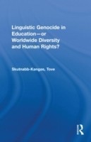 Linguistic Genocide in Education--or Worldwide Diversity and Human Rights?