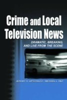 Crime and Local Television News