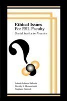 Ethical Issues for Esl Faculty Social Justice in Practice