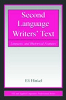 Second Language Writers' Text Linguistic and Rhetorical Features