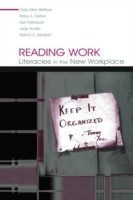 Reading Work Literacies in the New Workplace