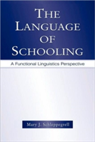 Language of Schooling A Functional Linguistics Perspective