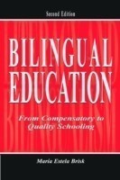 Bilingual Education From Compensatory To Quality Schooling