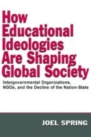 How Educational Ideologies Are Shaping Global Society