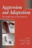 Aggression and Adaptation