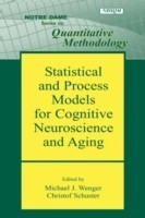 Statistical and Process Models for Cognitive Neuroscience and Aging