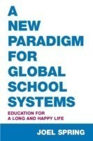 New Paradigm for Global School Systems