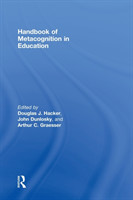 Handbook of Metacognition in Education