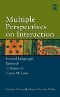 Multiple Perspectives on Interaction Second Language Research in Honor of Susan M. Gass