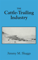 Cattle-Trailing Industry