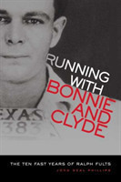 Running With Bonnie and Clyde