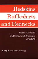 Redskins, Ruffleshirts, and Rednecks