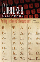 Cherokee Syllabary Writing the People's Perseverance