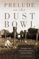 Prelude to the Dust Bowl