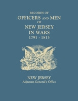 Records of Officers and Men of New Jersey in Wars, 1791-1815