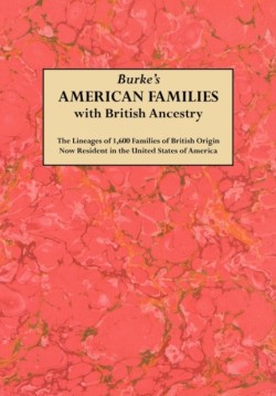 Burke's American Famiies with British Ancestry