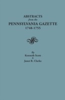 Abstracts from the Pennsylvania Gazette, 1748-1755