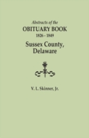 Abstracts of the Obituary Book, 1826-1849, Sussex County, Delaware