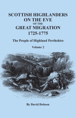 Scottish Highlanders on the Eve of the Great Migration, 1725-1775