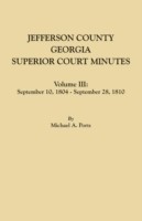 Jefferson County, Georgia, Superior Court Minutes. Volume III