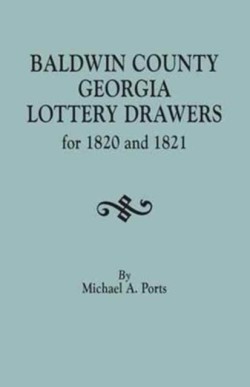 Baldwin County, Georgia, Lottery Drawers for 1820 and 1821